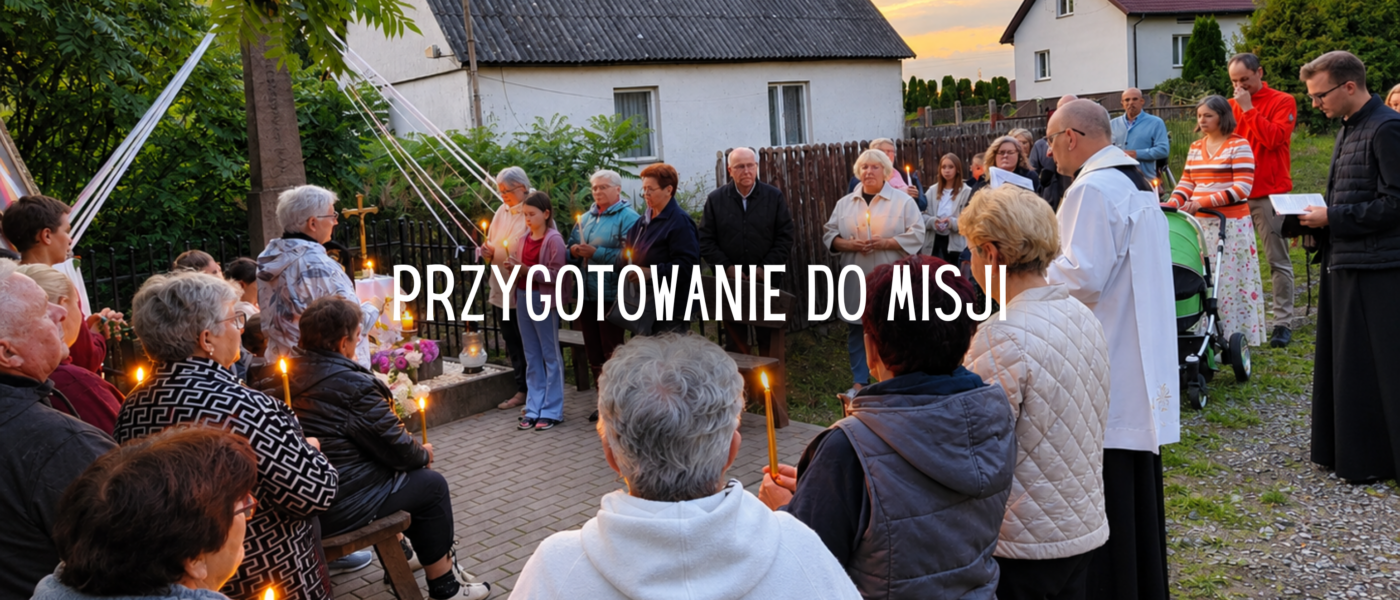 Wspólnie przygotowujemy się do misji parafialnych!